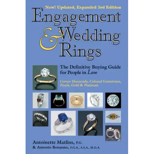 Engagement & Wedding Rings (3rd Edition): The Definitive Buying Guide for People in Love