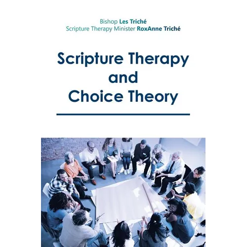 Scripture Therapy and Choice Theory