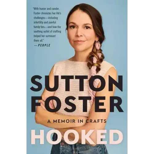 Hooked: A Memoir in Crafts