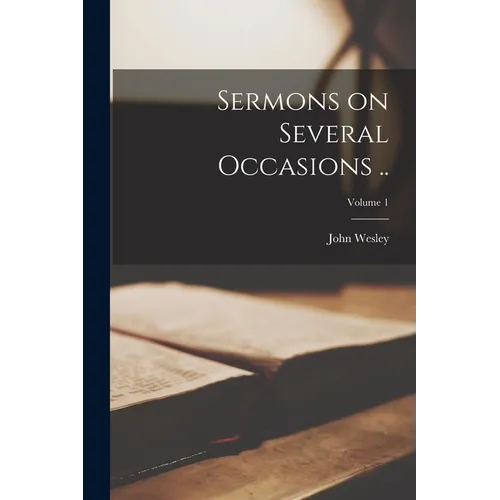 Sermons on Several Occasions ..; Volume 1 - Paperback