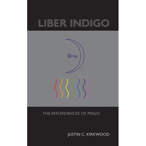 Liber Indigo: The Affordances of Magic