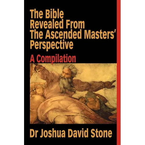 Bible Revealed From The Ascended