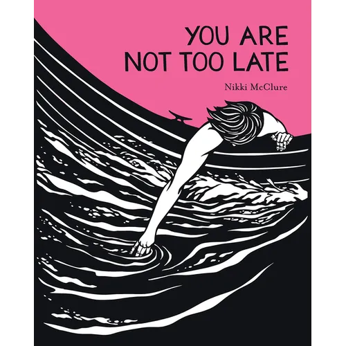 You Are Not Too Late