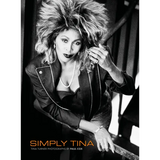 Simply Tina: Tina Turner Photographs by Paul Cox - Hardcover