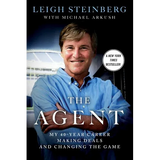 The Agent: My 40-Year Career Making Deals and Changing the Game - Paperback