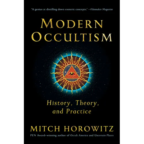 Modern Occultism: History, Theory, and Practice