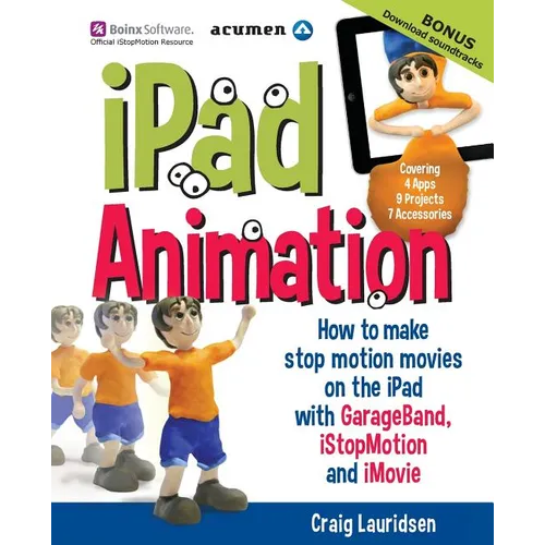 iPad Animation: - how to make stop motion movies on the iPad