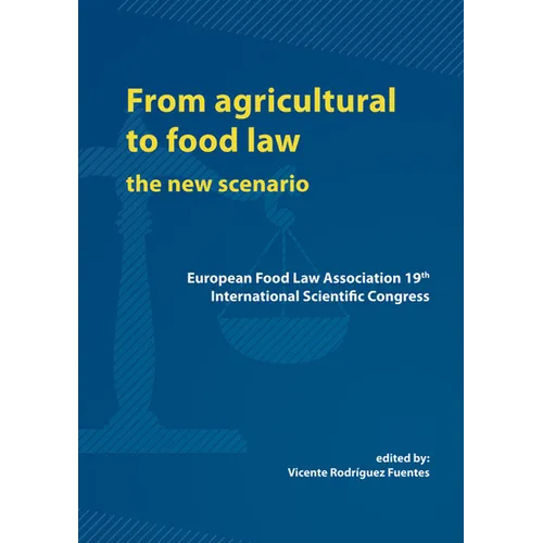 From Agricultural to Food Law: The New Scenario
