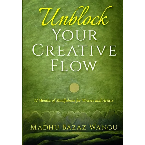 Unblock Your Creative Flow