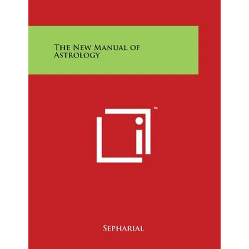 The New Manual of Astrology