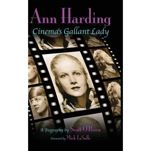 Ann Harding - Cinema's Gallant Lady (hardback)