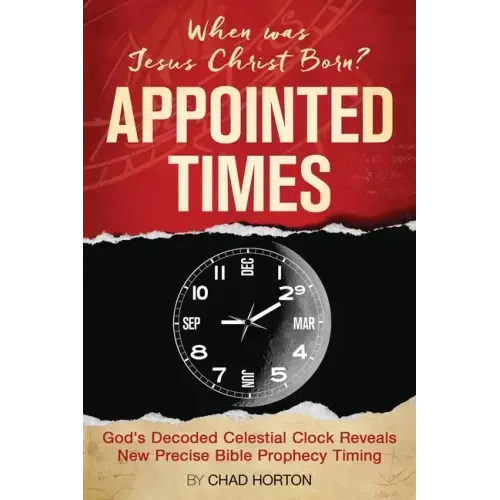 Appointed Times: When was Jesus Christ Born?