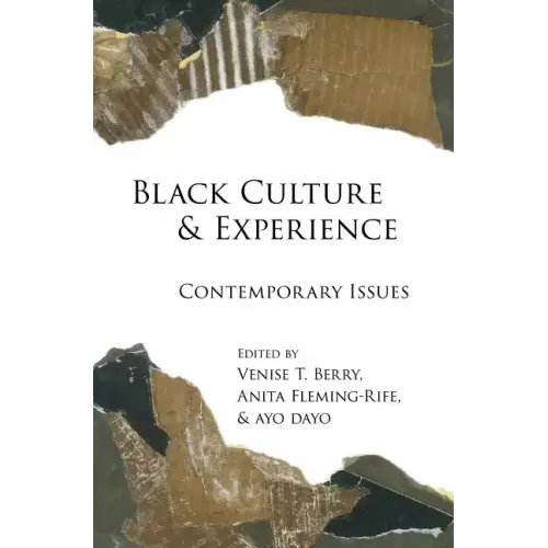 Black Culture and Experience: Contemporary Issues