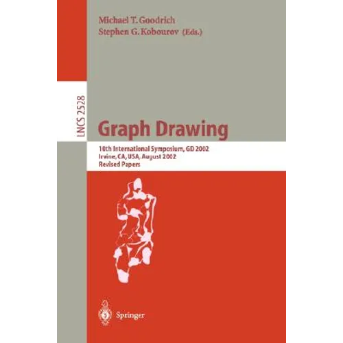 Graph Drawing: 10th International Symposium, GD 2002, Irvine, Ca, Usa, August 26-28, 2002, Revised Papers