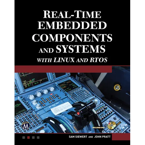 Real-Time Embedded Components and Systems with Linux and Rtos