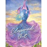Blossomed Out