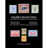 Stamp Collecting: The Definitive-Everything you ever wanted to know: Do I have a one million dollar stamp in my collection?
