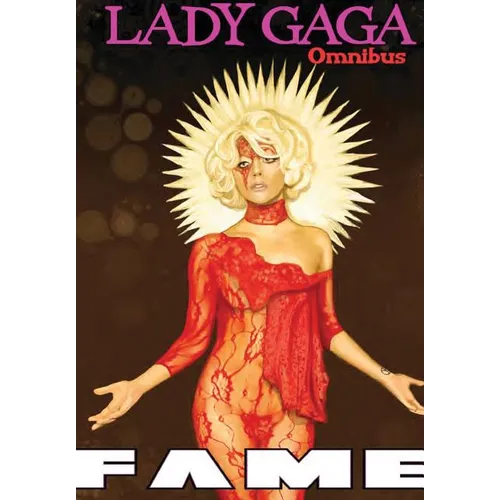Fame: Lady Gaga Comic Book Omnibus