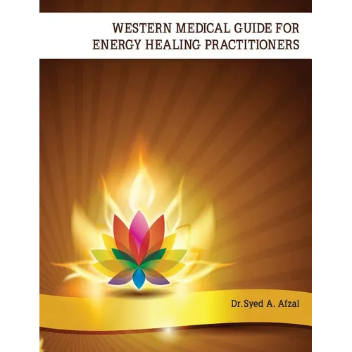 Western Medical Guide for Energy Healing Practitioners
