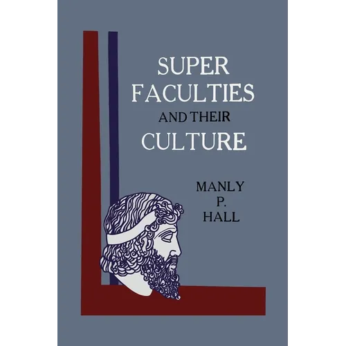 Super Faculties and Their Culture: A Course of Instruction