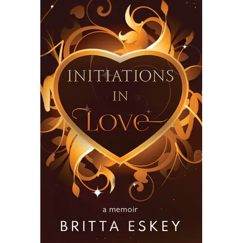 Initiations in Love