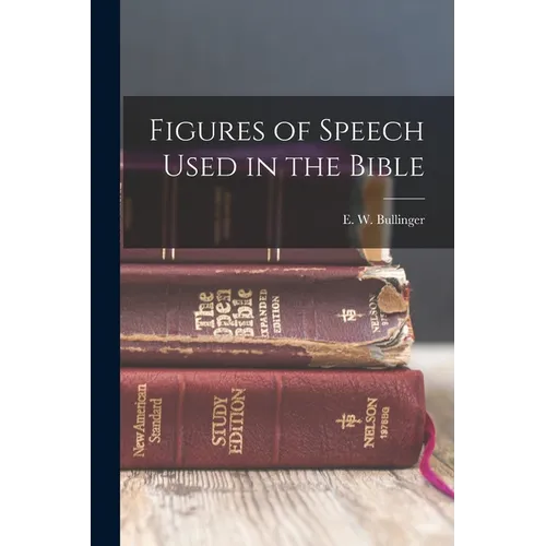 Figures of Speech Used in the Bible