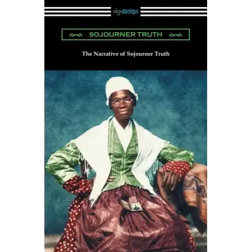 The Narrative of Sojourner Truth