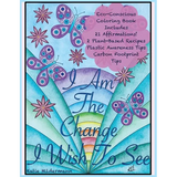 I Am The Change I Wish To See - Paperback