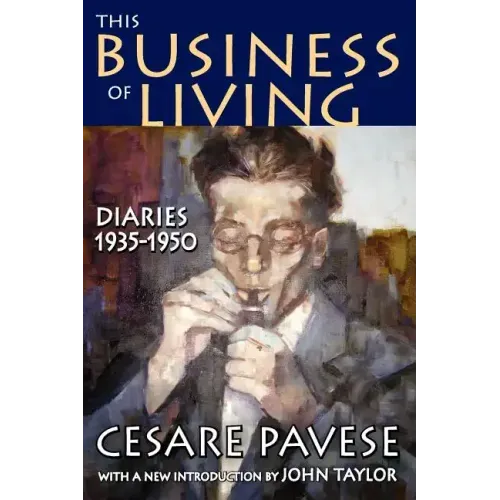 This Business of Living: Diaries 1935-1950