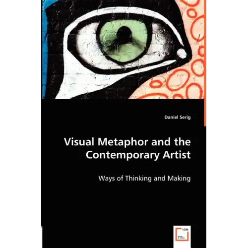 Visual Metaphor and the Contemporary Artist