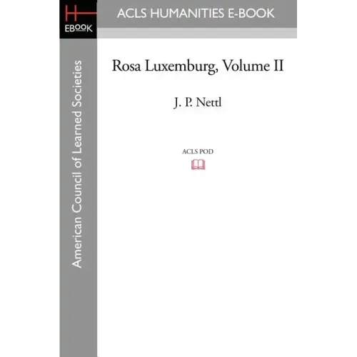 Rosa Luxemburg Volume II