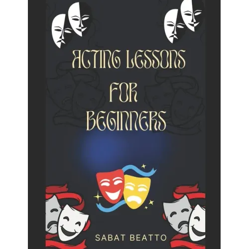 Acting Lessons for Beginners