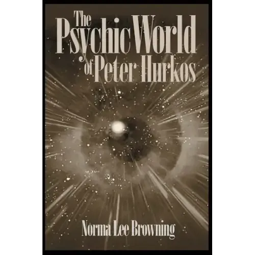 The Psychic World of Peter Hurkos