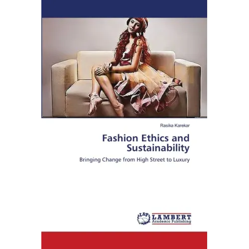 Fashion Ethics and Sustainability