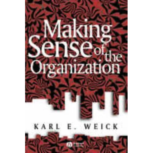 Making Sense of the Organization