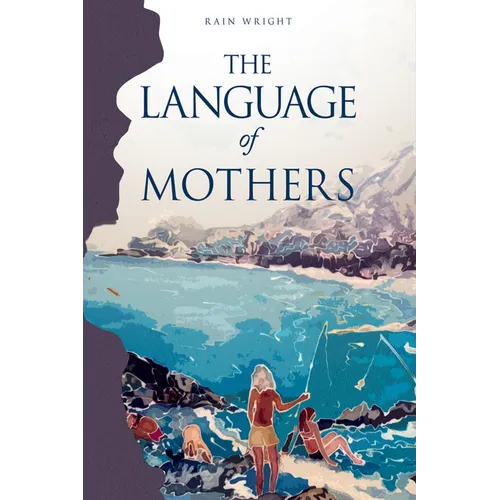 The Language of Mothers