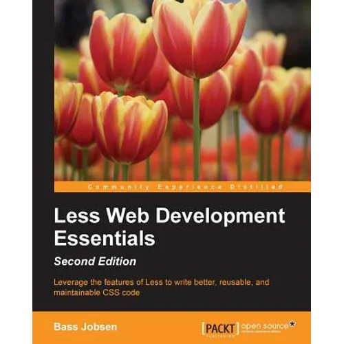 Less Web Development Essentials - Second Edition