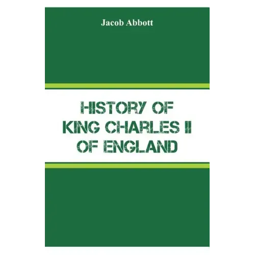 History of King Charles II of England