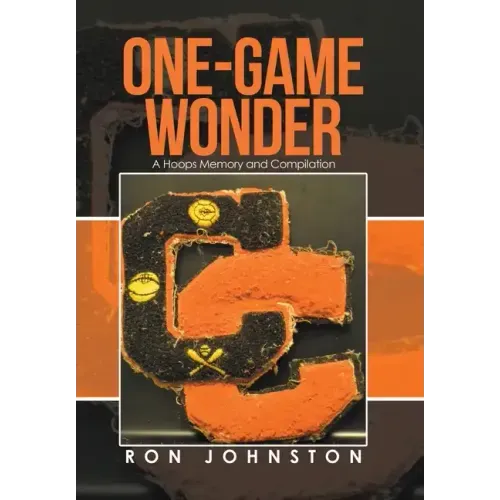 One-Game Wonder: A Hoops Memory and Compilation