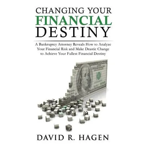 Changing Your Financial Destiny