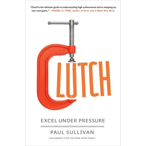 Clutch: Excel Under Pressure