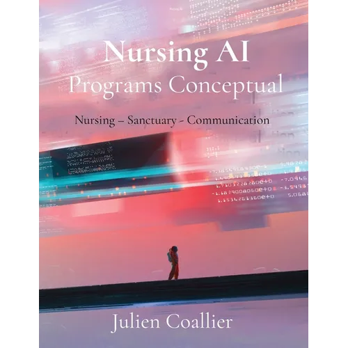 Nursing AI Programs Conceptual: Nursing - Sanctuary - Communication