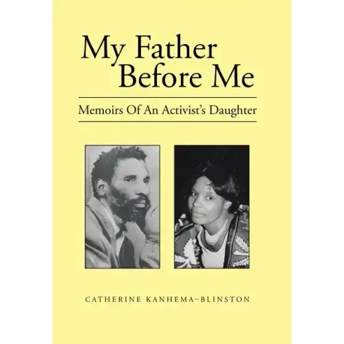 My Father Before Me: Memoirs of an Activist's Daughter
