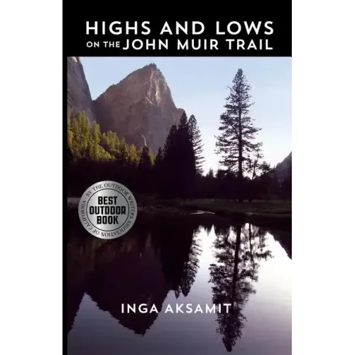 Highs and Lows on the John Muir Trail
