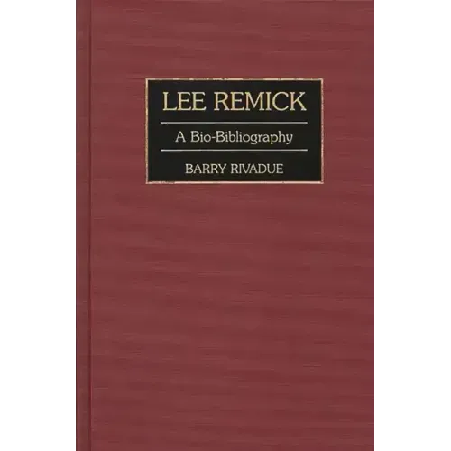 Lee Remick: A Bio-Bibliography