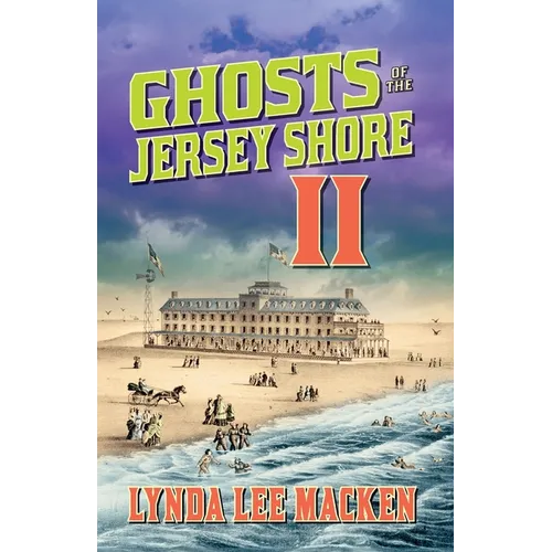 Ghosts of the Jersey Shore II