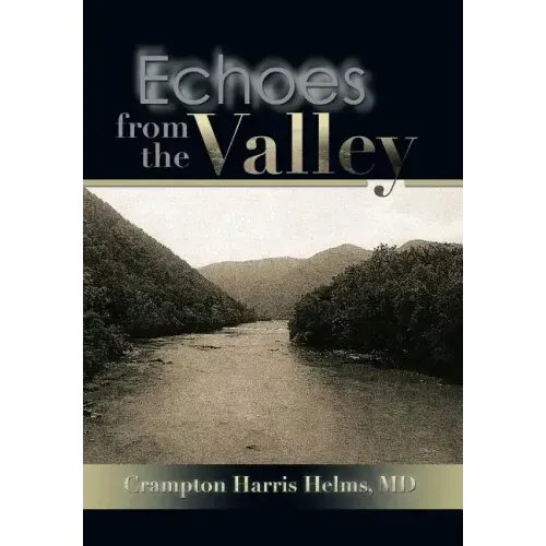 Echoes from the Valley