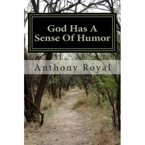 God Has A Sense Of Humor