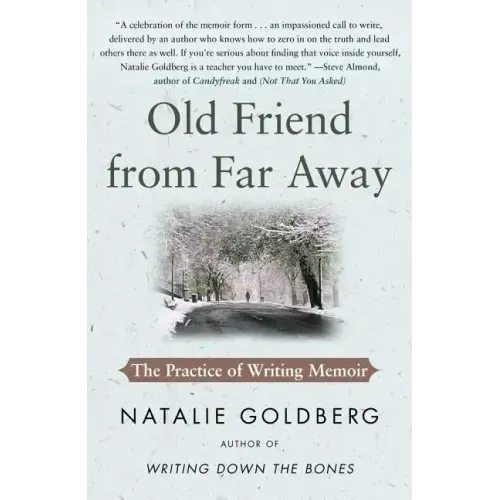 Old Friend from Far Away: The Practice of Writing Memoir