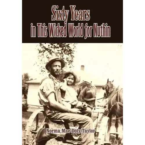 Sixty Years in This Wicked World for Nuthin